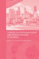 Chinese Entrepreneurship and Asian Business Networks, 