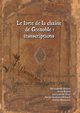 Le livre de la chane de Grenoble, Bellon Bernadette