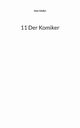 11 Der Komiker, Gfeller Alex