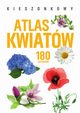 Kieszonkowy atlas kwiatw. 180 gatunkw, Gajewska-Okonek Monika