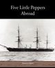 Five Little Peppers Abroad, Sidney Margaret