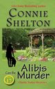 Alibis Can Be Murder, Shelton Connie