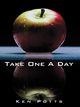 Take One a Day, Potts Kenneth C.