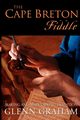 The Cape Breton Fiddle, Graham Glenn