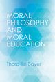 Moral Philosophy and Moral Education, Bayer Thora Ilin