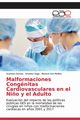 Malformaciones Congnitas Cardiovasculares en el Ni?o y el Adulto, Gmez Gustavo