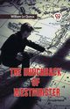 The Hunchback Of Westminster, Le Queux William