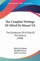 The Complete Writings Of Alfred De Musset V8, Musset Alfred De