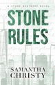 Stone Rules, Christy Samantha