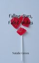 Falling Stars, Failed Wishes, Green Natalie