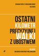 Ostatni kilometr precyzyjnej walki z ubstwem. Relacje wiejskich sekretarzy-millenialsw, 