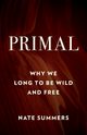 Primal, Summers Nate