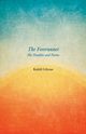 The Forerunner - His Parables and Poems, Gibran Kahlil