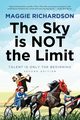 The Sky Is Not The Limit, Richardson Maggie
