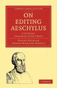 On Editing Aeschylus, Headlam Walter