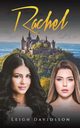 Rachel, Davidsson Leigh