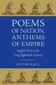 Poems of Nation, Anthems of Empire, Kaul Suvir