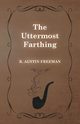 The Uttermost Farthing, Freeman R. Austin