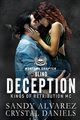 Blind Deception, Daniels Crystal
