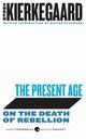 Present Age, The, Kierkegaard Soren