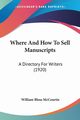 Where And How To Sell Manuscripts, 