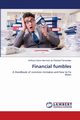 Financial fumbles, da Piedade Fernandes Anthony Savio H...