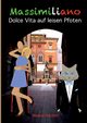Massimiliano Dolce Vita auf leisen Pfoten (illustrierte Ausgabe), Naubert Martina