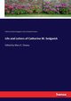 Life and Letters of Catherine M. Sedgwick, Sedgwick Catharine Maria
