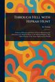 Through Hell With Hiprah Hunt, Young Art