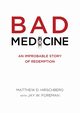 BAD MEDICINE, Hirschberg Matthew D.