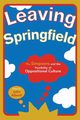 Leaving Springfield, 