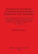 Romanizacin y produccin de cermicas finas en las reas perifricas de la provincia Btica, Ruiz Montes Pablo