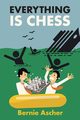 Everything Is Chess, Ascher Bernie