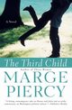 The Third Child, Piercy Marge