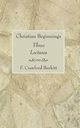 Christian Beginnings, Burkitt F. Crawford