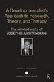 A Developmentalist's Approach to Research, Theory, and Therapy, Lichtenberg Joseph