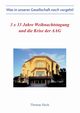 3 x 33 Jahre Weihnachtstagung und die Krise der Allgemeinen Anthroposophischen Gesellschaft, Heck Thomas