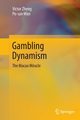 Gambling Dynamism, Zheng Victor