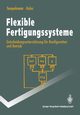 Flexible Fertigungssysteme, Tempelmeier Horst