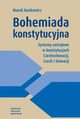 Bohemiada konstytucyjna, Bankowicz Marek