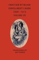 Choctaw By Blood Enrollment Cards 1898-1914 Volume VII, 