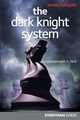 The Dark Knight System, Schuyler James