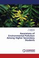 Awareness of Environmental Pollution Among Higher Secondary Students, Jayakumar R.