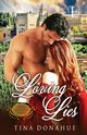 Loving Lies, Donahue Tina