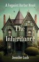 The Inheritance, Lush Jennifer