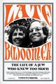 Late B(l)oomer, Brook Vincent