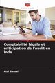 Comptabilit lgale et anticipation de l'audit en Inde, Bansal Atul