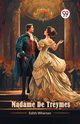 Madame De Treymes, Wharton Edith