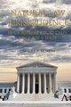 Natural Law Jurisprudence in U.S. Supreme Court Cases since Roe v. Wade, Nemeth Charles P.