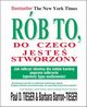 Rb to, do czego jeste stworzony, Tieger Paul D., Barron Tieger Barbara